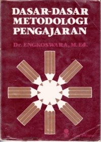Image of Dasar-dasar Metodologi Pengajaran