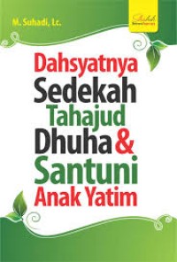 Image of Dahsyatnya Sedekah Tahajud Hduha dan Santuni Anak Yatim