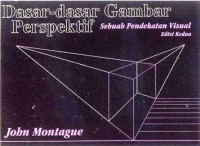 Image of Dasar-dasar Gambar Perspektif : sebuah pendekatan visual