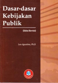 Image of Dasar-dasar Kebijakan Publik (Edisi Revisi)