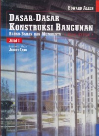 Image of Dasar-Dasar Kontruksi Bangunan bahan-bahan dan metodenya Jilid 1