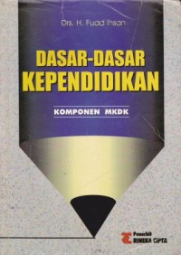 Image of Dasar-dasar Kependidikan Komponen MKDK