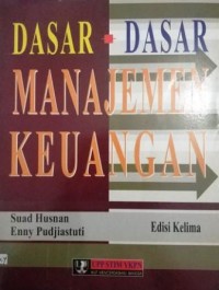 Image of Dasar-dasar Manajemen Keuangan (Edisi Keempat)