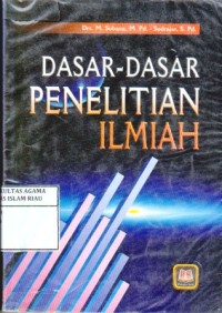 Image of Dasar-dasar Penelitian Ilmiah