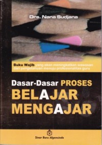 Image of Dasar-dasar Proses Belajar Mengajar
