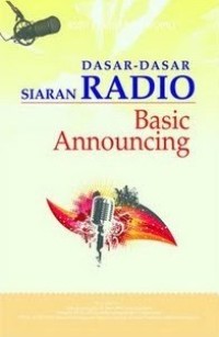 Image of Dasar-dasar Siaran Radio = Basic Announcing