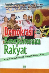 Image of Demokrasi dan Kesejahteraan Rakyat: Hasil-hasil Silaknas ICMI Ke-17 di Pekanbaru, RIau