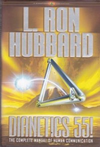 Image of Dianetics 55 The Complete Manual of Human Communication