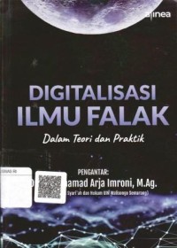 Image of Digitalisasi Ilmu Falak : Dalam teori dan praktik