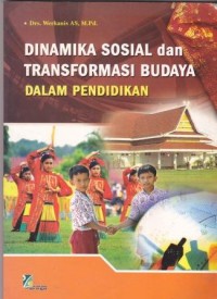 Image of Dinamika Sosial dan Tranformasi Budaya Dalam Pendidikan