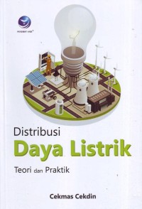 Image of Distribusi Daya Listrik : Teori dan Praktik