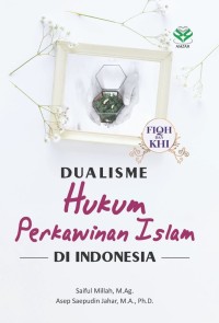 Image of Dualisme Hukum Perkawinan Islam di Indonesia