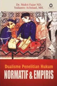 Image of Dualisme Penelitian Hukum Normatif dan Empiris