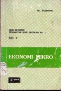 Image of Ekonomi Mikro ; Seri Sinopsis Pengantar Ilmu Ekonomi No.1