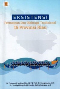 Image of Eksisistensi Permainan dan Olahraga Tradisional di Propinsi Riau
