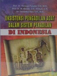 Image of Eksistensi Pengadilan Adat dalam Sistem Peradilan di Indonesia