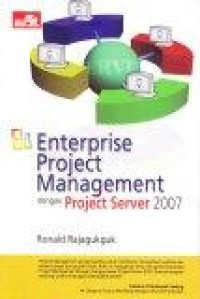 Image of Enterprise Project Management dengan Project Server 2007