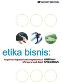 Image of Etika Bisnis Menangkap Spirit Ajaran Langit dan Pesan Moral Ajaran Bumi