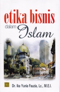Image of Etika Bisnis dalam Islam