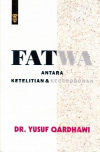 Image of Fatwa Antara Ketelitian dan Kecerobohan