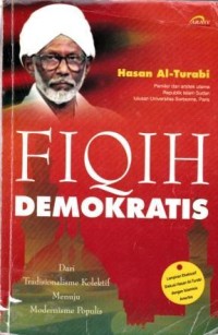 Image of Fiqih Demokratis : dari tradisionalisme kolektif menuju modernisme populis