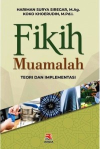 Image of Fikih Muamalah : Teori dan implementasi