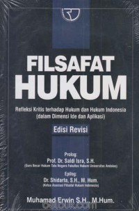 Image of Filsafat Hukum : refleksi kritis terhadap hukum dan hukum Indonesia (dalam dimensi ide dan aplikasi)