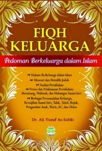 Image of Fiqh Keluarga : Pedoman berkeluarga dalam Islam