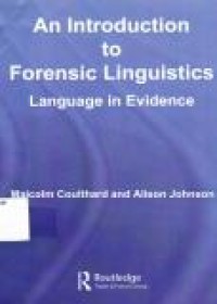 Image of An Introduction to Forensic Linguistics Language in Evidence