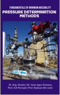 Image of Fundamentals of Minimum Miscibility Pressure Determination Methods