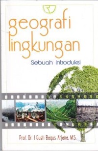 Image of Geografi Lingkungan sebuah introduksi