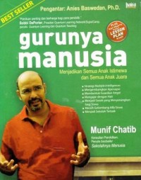 Image of Gurunya Manusia : Menjadikan Semua Anak Isltimewa dan Semua Anak Juara