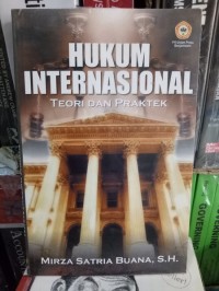 Image of Hukum Internasional : Teori dan Praktek