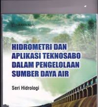 Image of Hidrometri dan aplikasi Teknosabo dalam pengelolaan sumber daya air