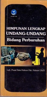 Image of Himpunan Lengkap Undang-Undang Bidang Perburuhan