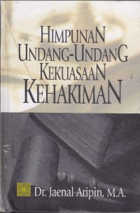 Image of Himpunan Undang-Undang Kekuasaan Kehakiman
