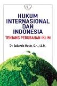 Image of Hukum Internasional dan Indonesia Tentang Perubahan Iklim