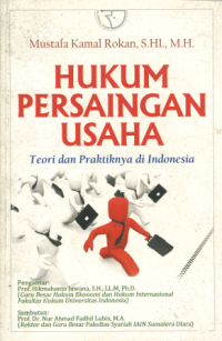 Image of HUKUM PERSAINGAN USAHA: Teori dan Praktiknya di Indonesia