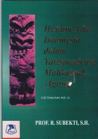 Image of Hukum Adat Indonesia dalam Yurisprudensi Mahkamah Agung