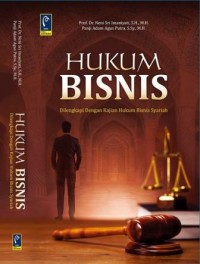 Image of Hukum Bisnis : dilengkapi dengan kajian hukum bisnis syariah