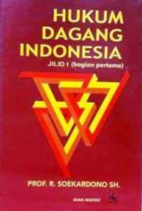 Image of Hukum Dagang Indonesia (Jilid I Bagian Pertama)