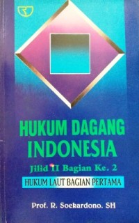 Image of Hukum Dagang Indonesia : hukum laut bagian pertama