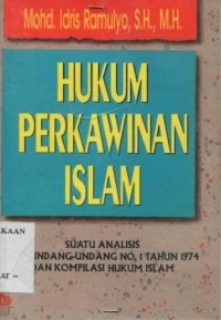 Image of Hukum Perkawinan Islam : suatu analisis undang-undang No. 1 tahun 1974 dan kompilasi hukum Islam