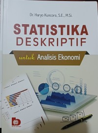 Image of Statistika Deskriptif untuk Analisis Ekonomi