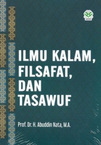 Image of Ilmu Kalam, Filsafat, dan Tasawuf