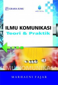 Image of Ilmu Komunikasi : Teori & Praktik