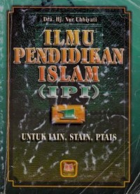Image of Ilmu Pendidikan Islam (IPI) 1 : untuk IAIN, STAIN, PTAIS