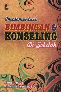 Image of Implementasi Bimbingan dan Konseling di Sekolah