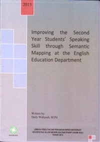 Image of Improving the Second Year Student's Speaking Skill Throught Semantic Mapping at the English Education Departement