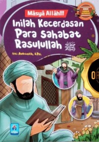 Image of Masya Allah!!! Inilah Kecerdasan Para Sahabat Rasulullah